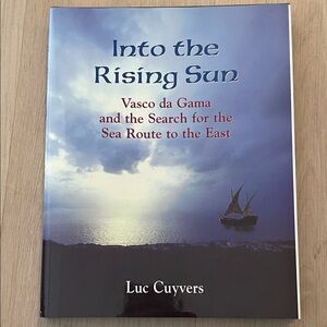 Into the Rising Sun - Vasco de Gama Coffee Table Book 1999